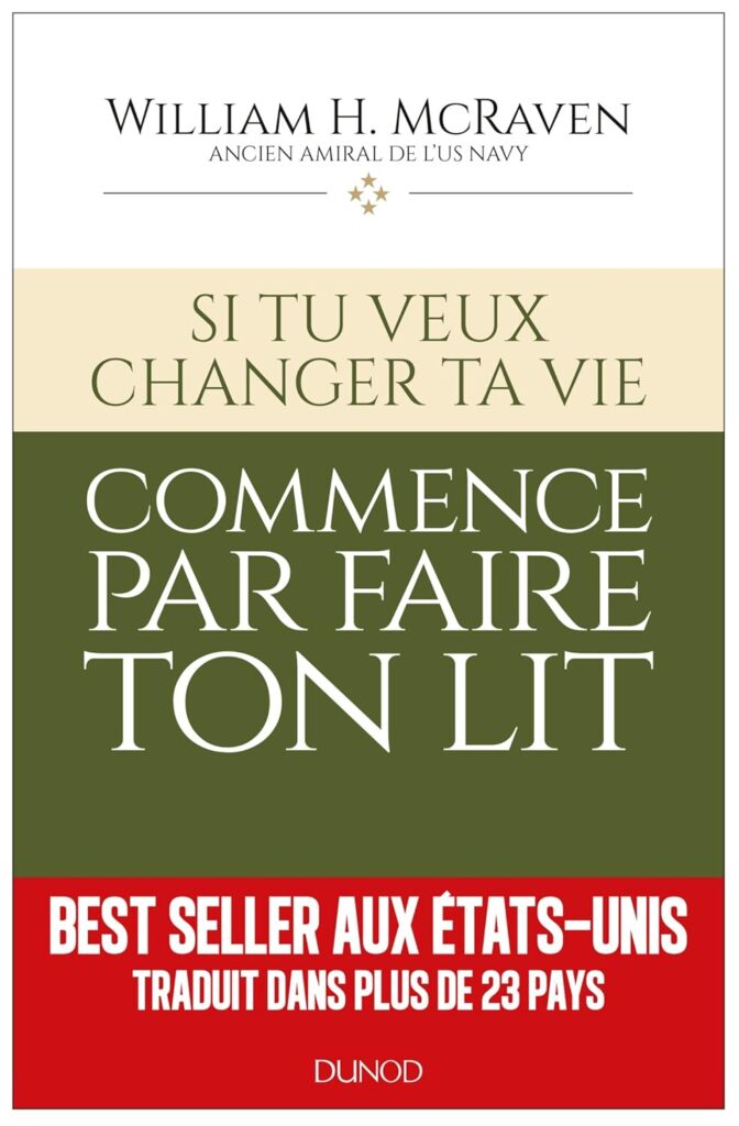 Si tu veux changer ta vie... commence par faire ton lit