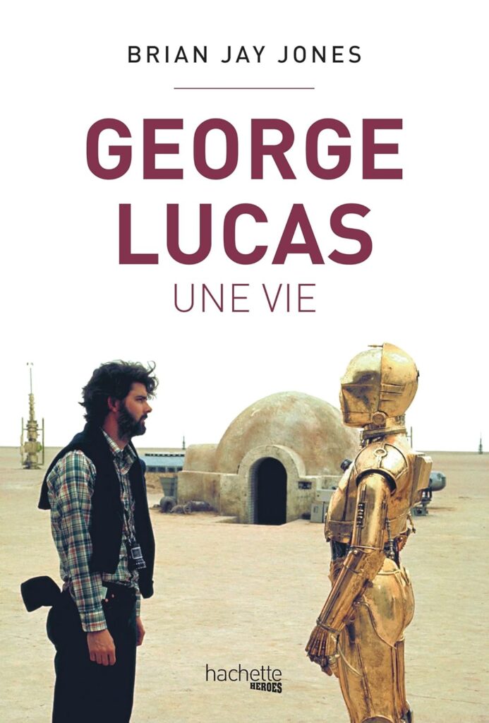 Georges Lucas une vie
