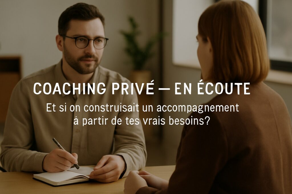 coaching privé en écoute